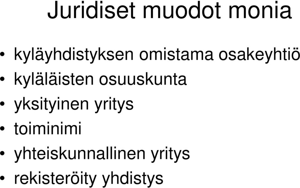 osuuskunta yksityinen yritys toiminimi