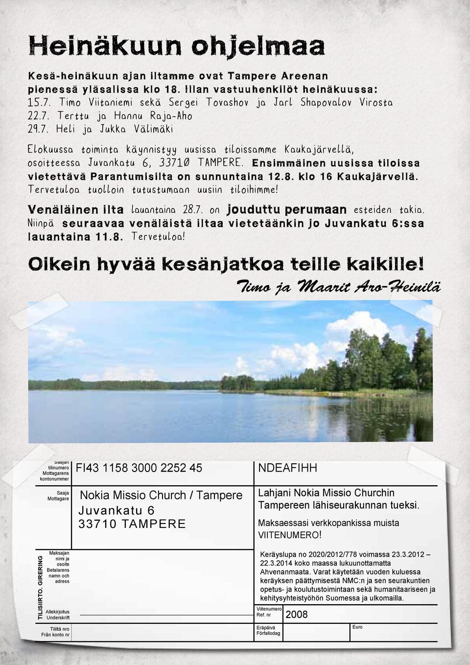 Ensimmäinen uusissa tiloissa vietettävä Parantumisilta on sunnuntaina 12.8. klo 16 Kaukajärvellä. Tervetuloa tuolloin tutustumaan uusiin tiloihimme! Venäläinen ilta lauantaina 28.7.
