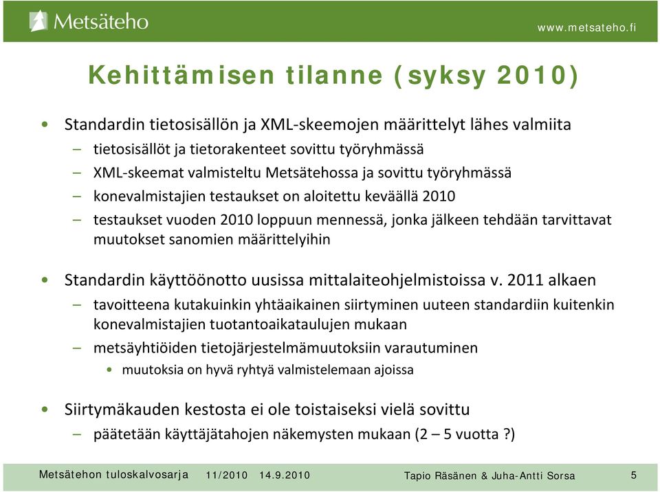 käyttöönotto uusissa mittalaiteohjelmistoissa v.