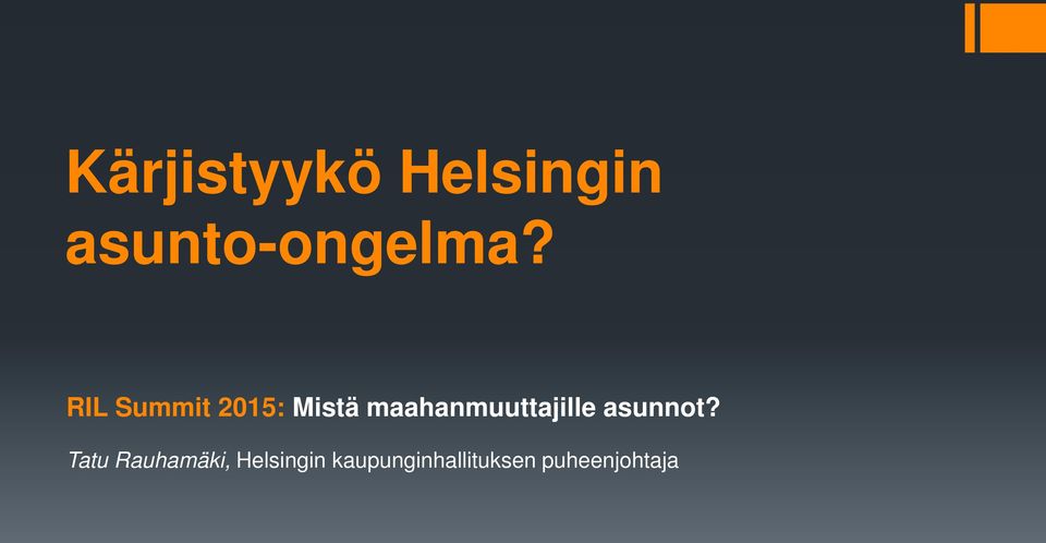 maahanmuuttajille asunnot?