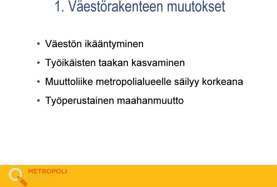 kasvaminen Muuttoliike