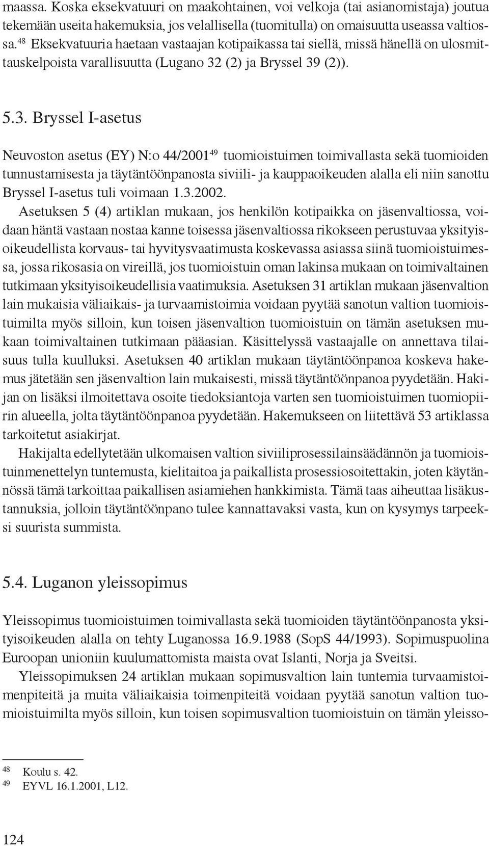 (2) ja Bryssel 39
