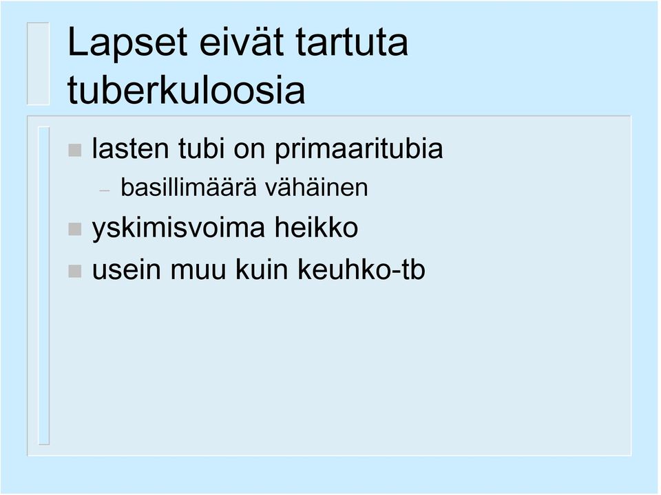 primaaritubia basillimäärä