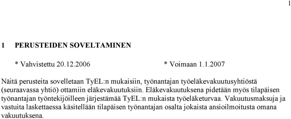 ottamiin eläeauutusiin.