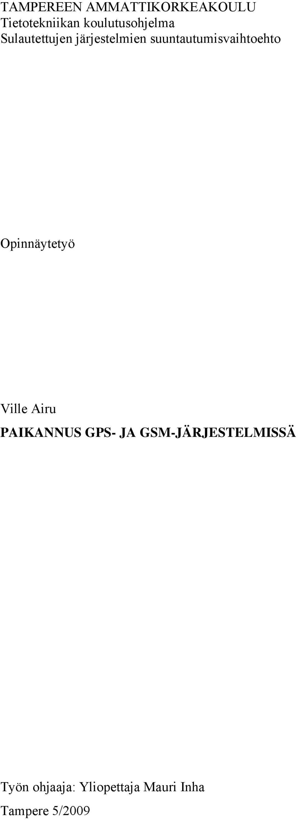 Opinnäytetyö PAIKANNUS GPS- JA