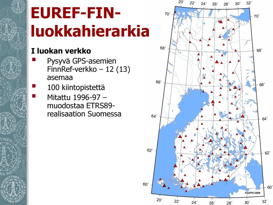 (13) asemaa 100 kiintopistettä Mitattu