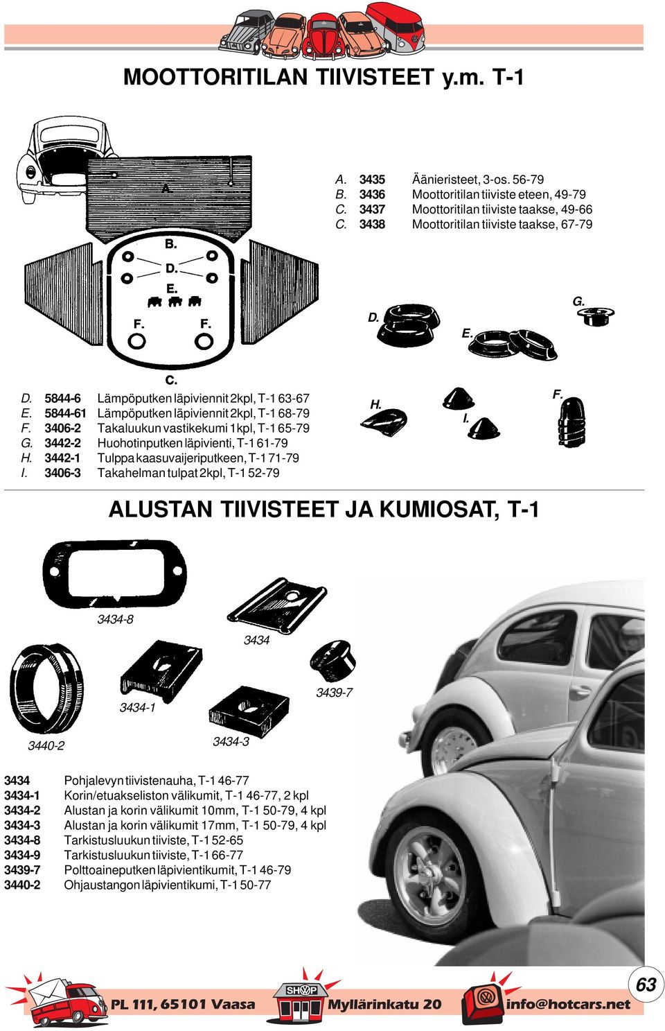 3442-1 Tulppa kaasuvaijeriputkeen, T-1 71-79 I. 3406-3 Takahelman tulpat 2kpl, T-1 52-79 H. I. F.