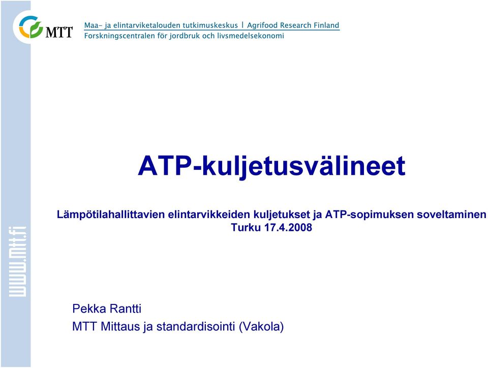 ATP-sopimuksen soveltaminen Turku 17.4.