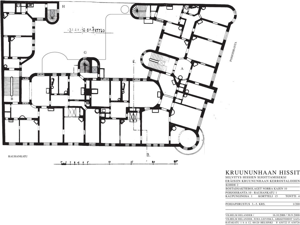 KAUPUNGINOSA 1 KORTTELI 15 TONTTI 4 POHJAPIIRUSTUS 3. 5. KRS. 1/200 VILHELM HELANDER / 16.10.