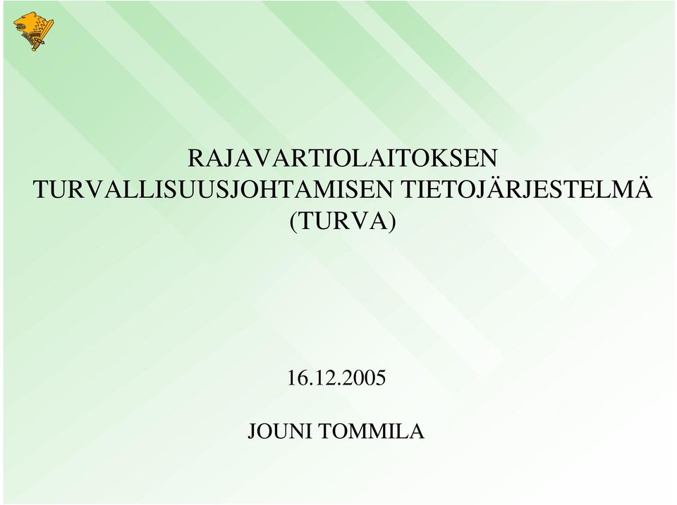 TIETOJÄRJESTELMÄ
