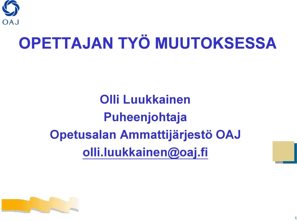 Puheenjohtaja Opetusalan