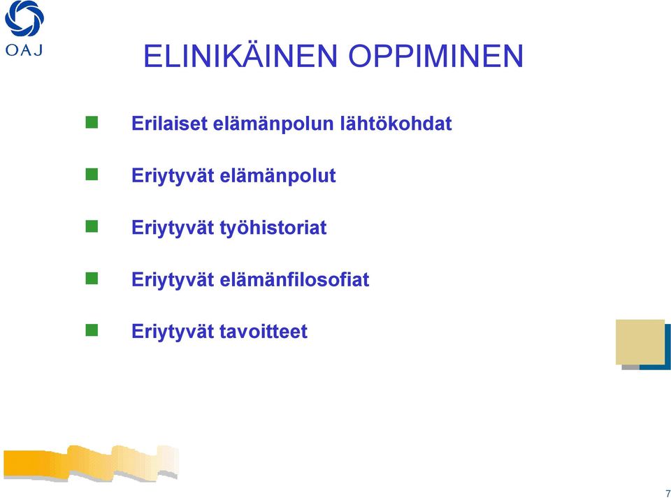 elämänpolut Eriytyvät työhistoriat