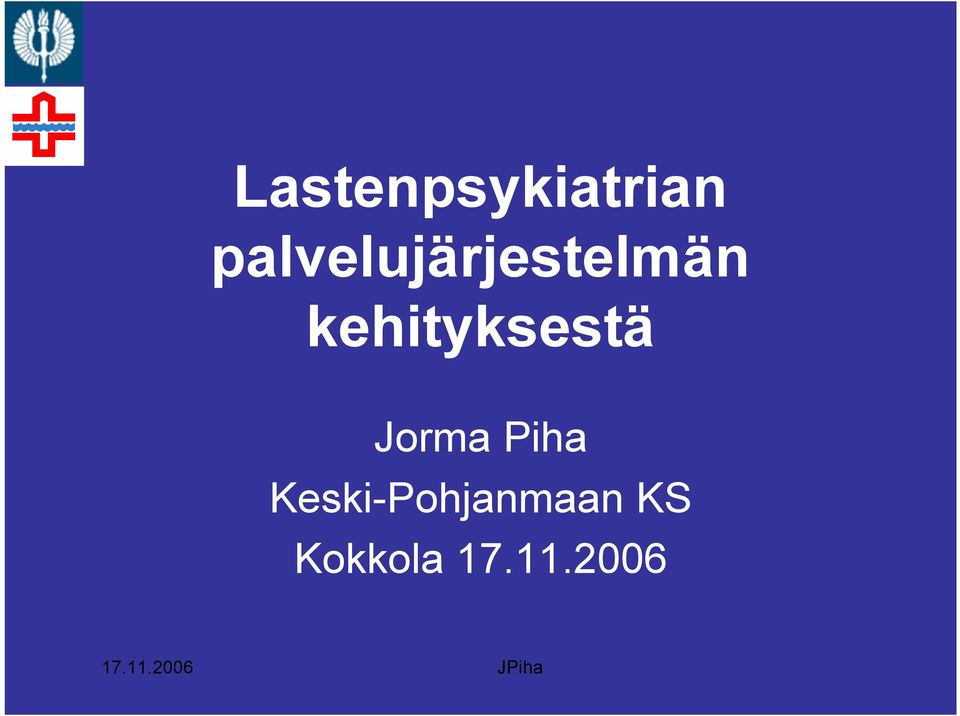 kehityksestä Jorma Piha