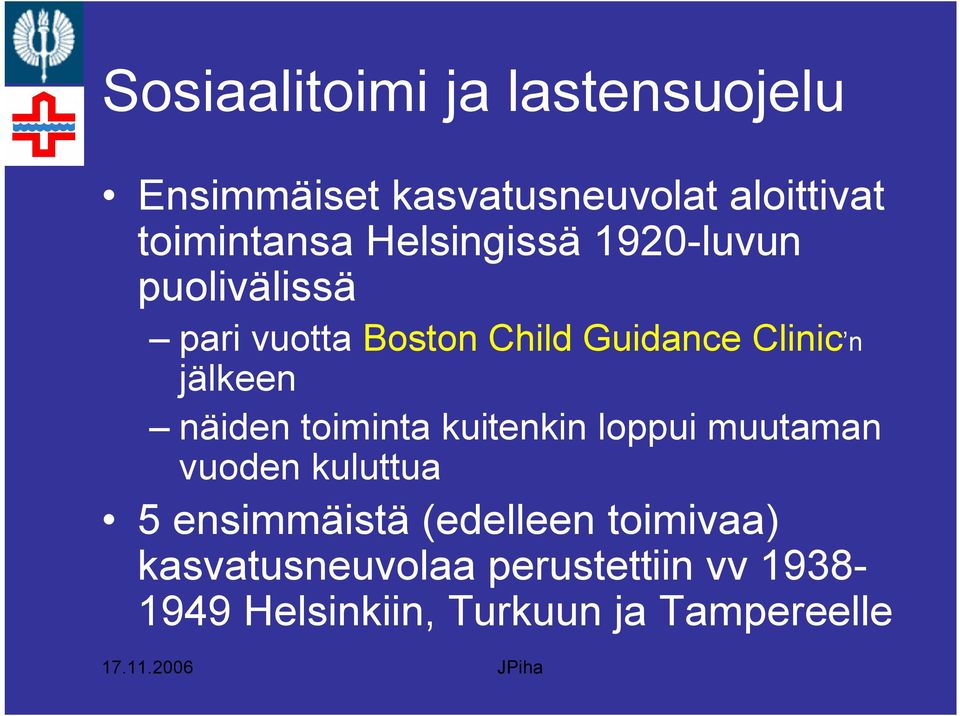 jälkeen näiden toiminta kuitenkin loppui muutaman vuoden kuluttua 5 ensimmäistä