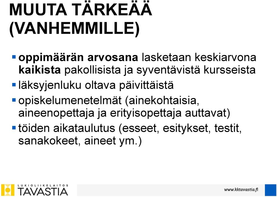 päivittäistä opiskelumenetelmät (ainekohtaisia, aineenopettaja ja