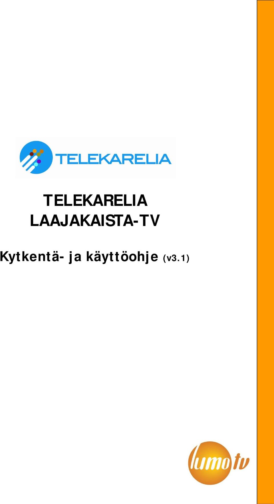 Kytkentä- ja