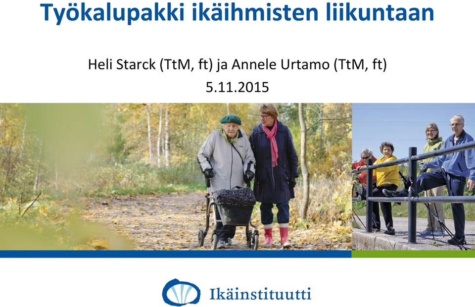 (TtM, ft) ja Annele Urtamo