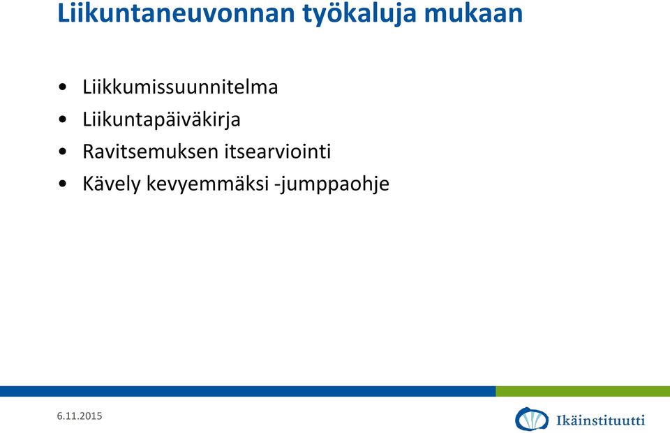 Liikuntapäiväkirja Ravitsemuksen