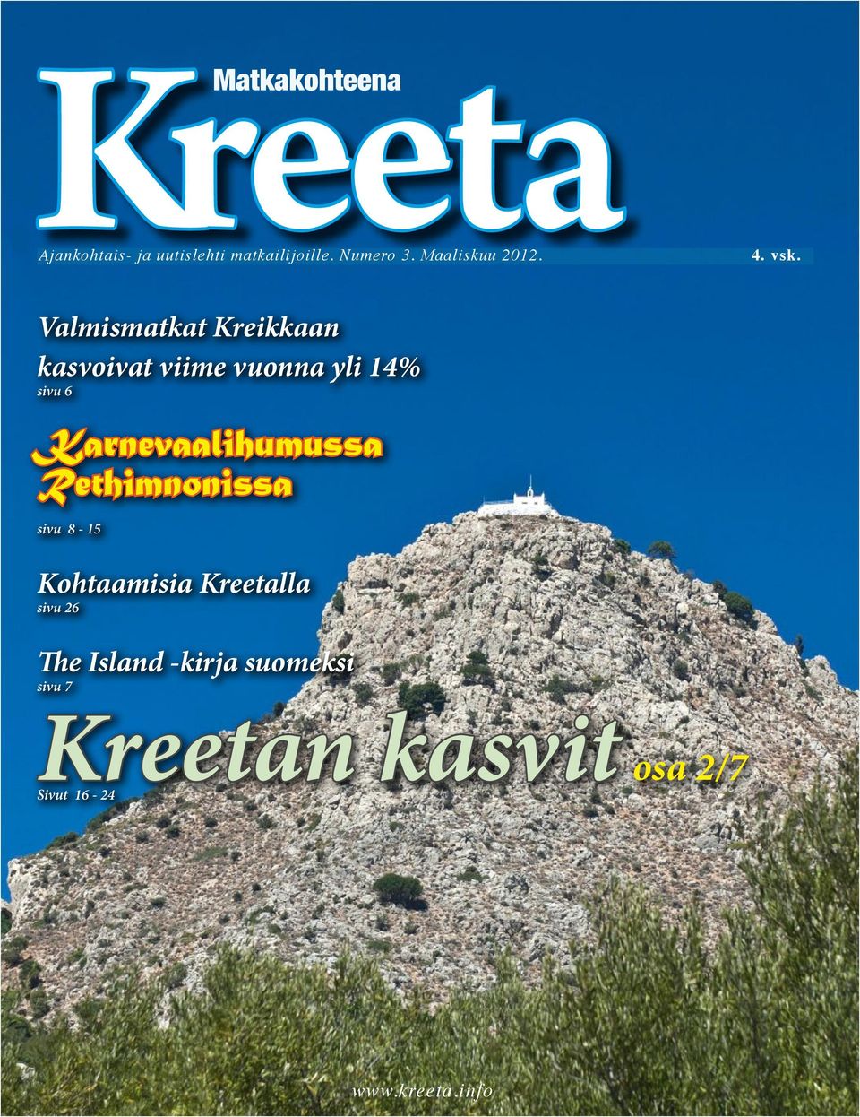 Valmismatkat Kreikkaan kasvoivat viime vuonna yli 14% sivu 6