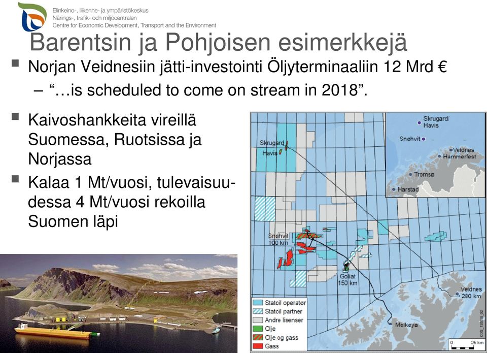 Kaivoshankkeita vireillä Suomessa, Ruotsissa ja Norjassa Kalaa 1