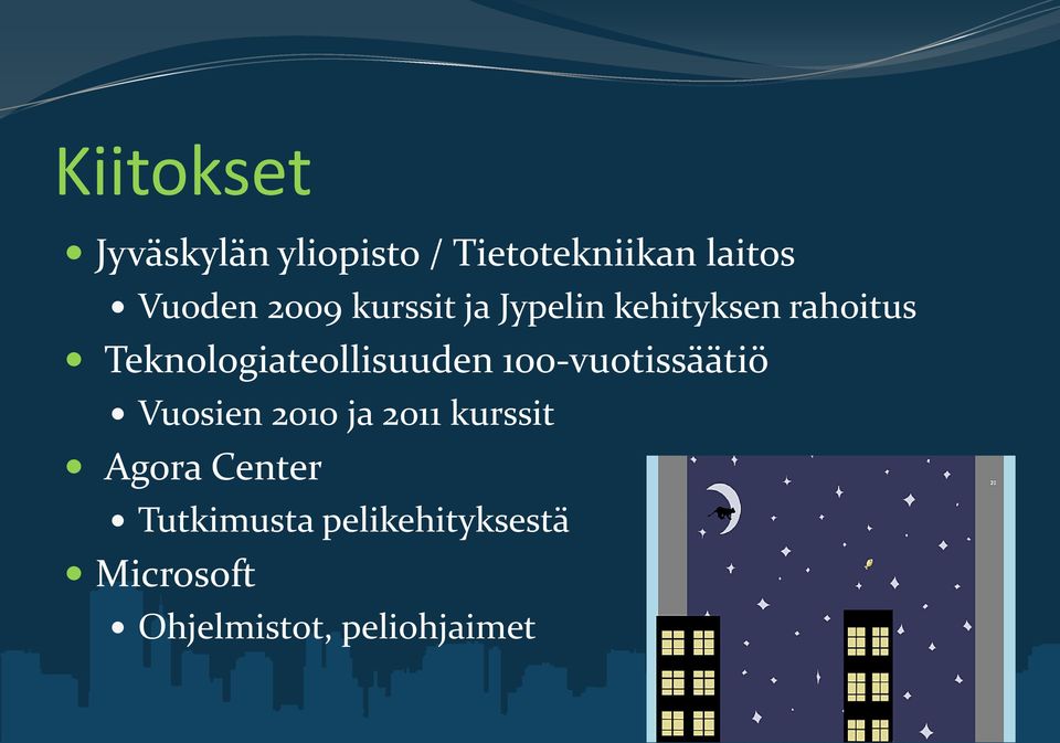 Teknologiateollisuuden 100-vuotissäätiö Vuosien 2010 ja 2011