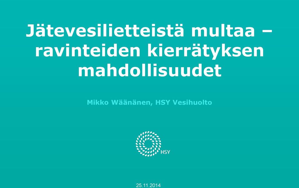 mahdollisuudet Mikko