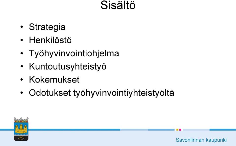 Kuntoutusyhteistyö Kokemukset