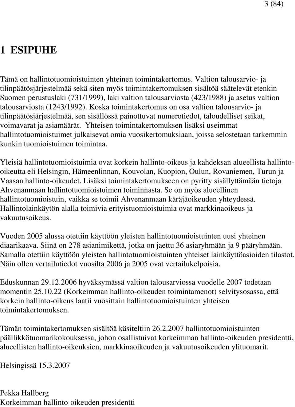 valtion talousarviosta (1243/1992).