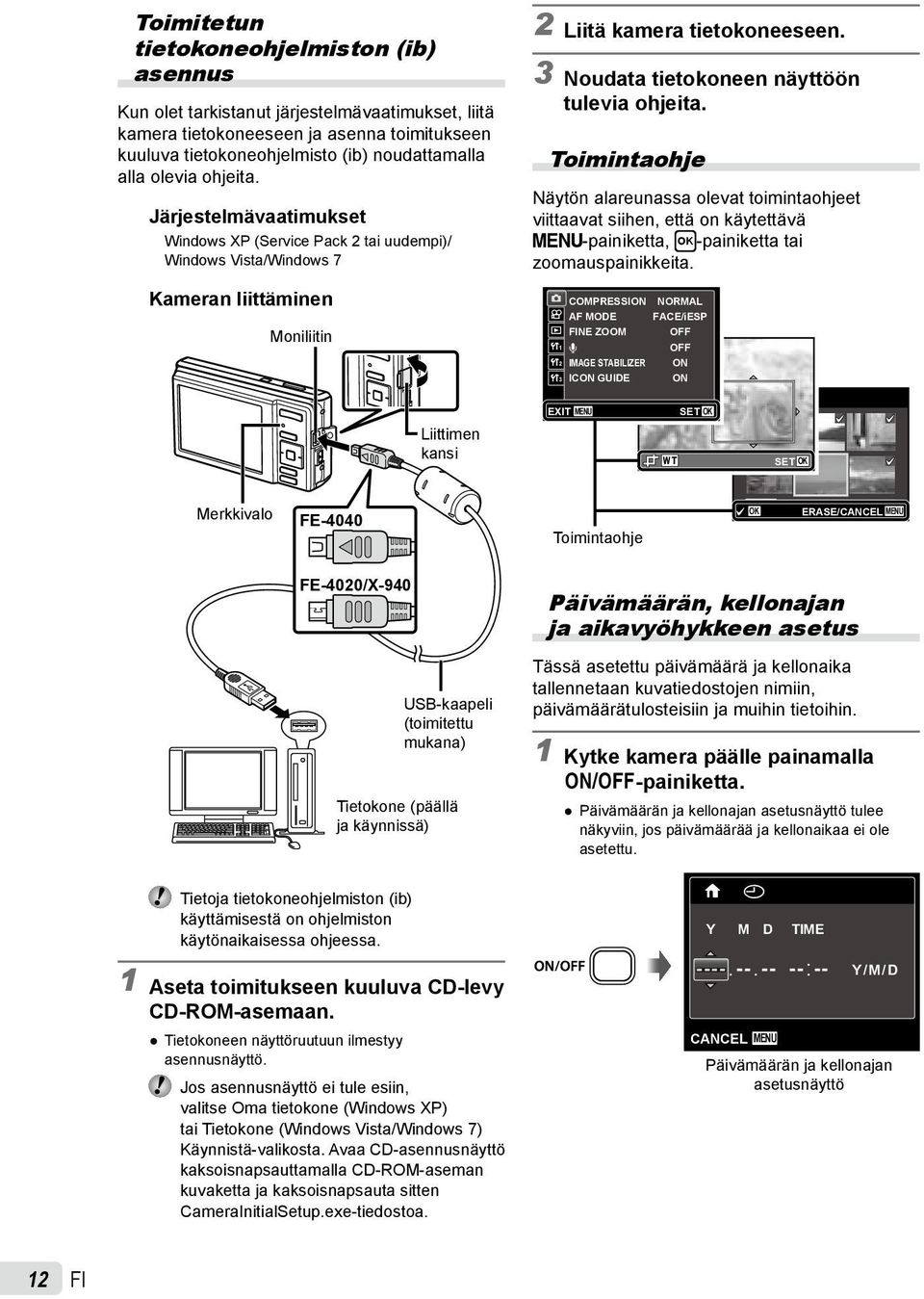 3 Noudata tietokoneen näyttöön tulevia ohjeita. Toimintaohje Näytön alareunassa olevat toimintaohjeet viittaavat siihen, että on käytettävä m painiketta, H-painiketta tai zoomauspainikkeita.