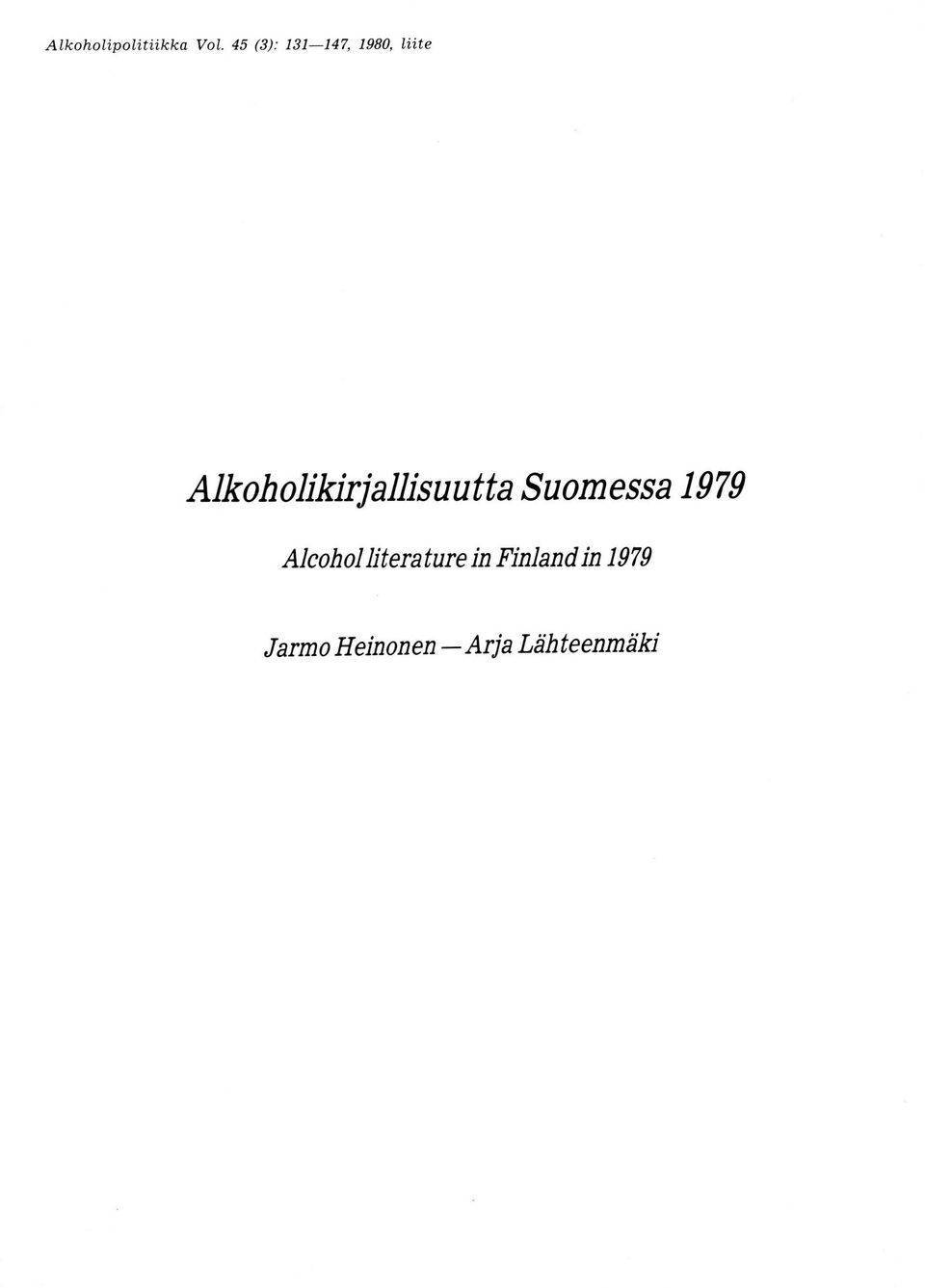 Alkoholikirj allisuutta Suomessa I 979