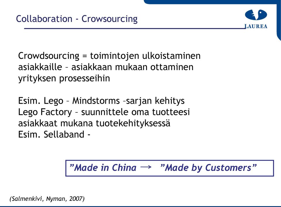 Lego Mindstorms sarjan kehitys Lego Factory suunnittele oma tuotteesi asiakkaat