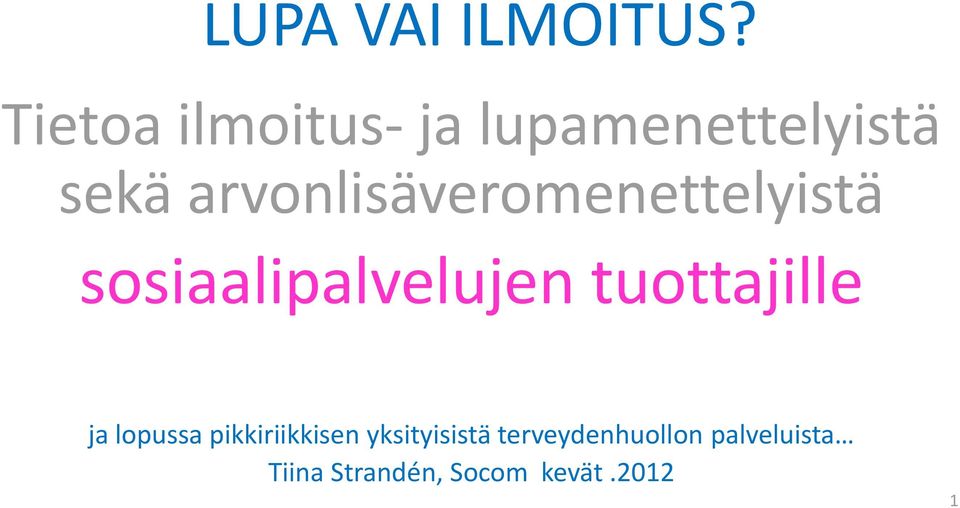 arvonlisäveromenettelyistä sosiaalipalvelujen