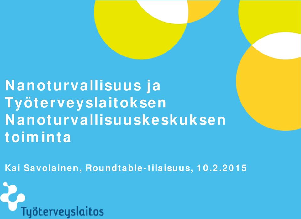 Nanoturvallisuuskeskuksen