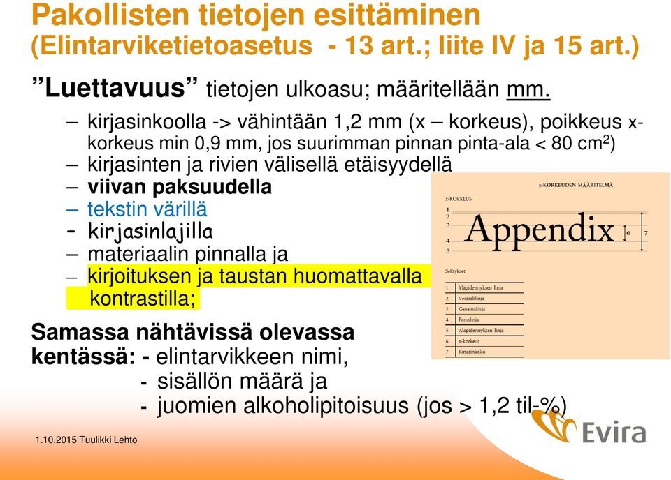 rivien välisellä etäisyydellä viivan paksuudella tekstin värillä kirjasinlajilla materiaalin pinnalla ja kirjoituksen ja taustan