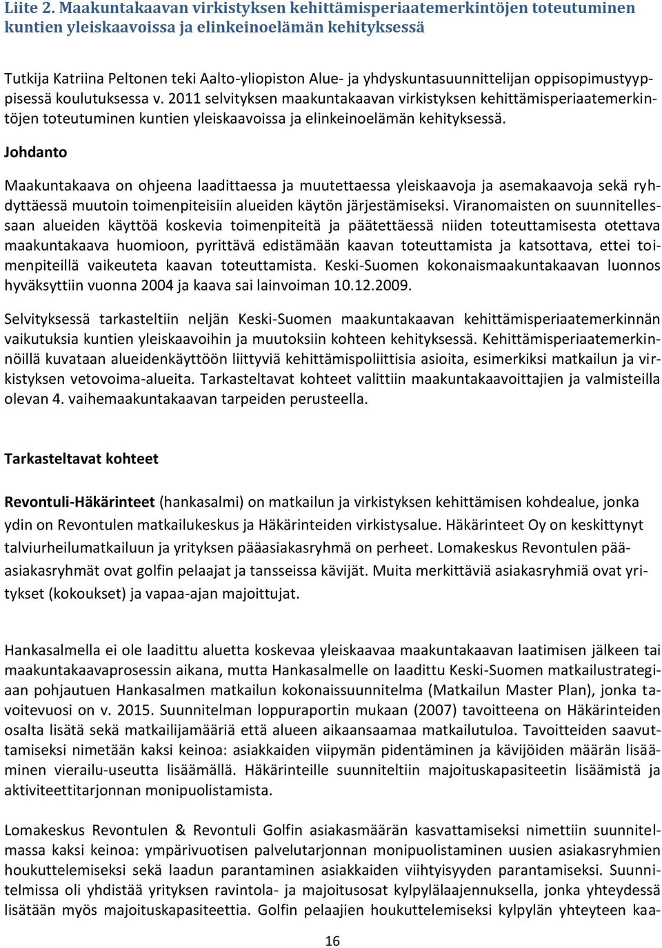 yhdyskuntasuunnittelijan oppisopimustyyppisessä koulutuksessa v.