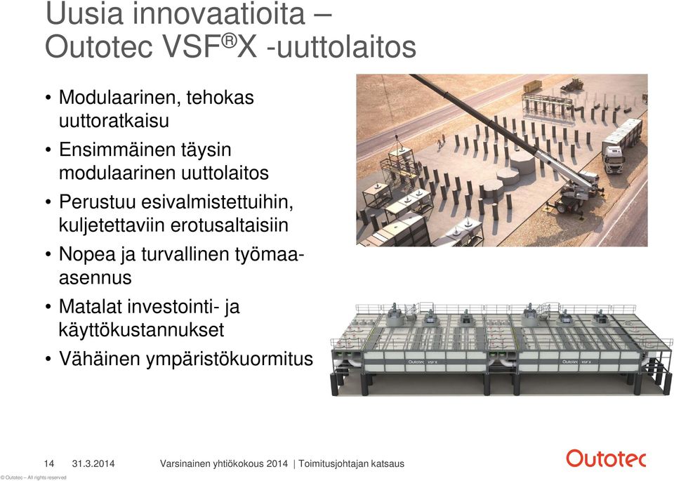 esivalmistettuihin, kuljetettaviin erotusaltaisiin Nopea ja turvallinen