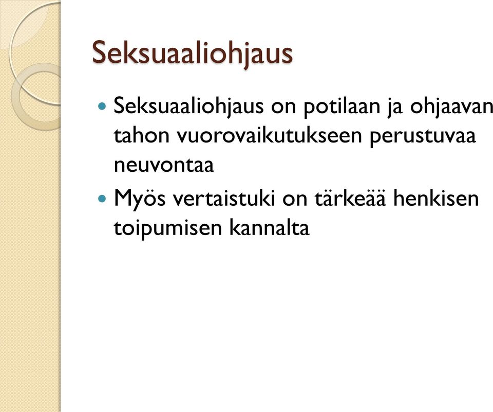 vuorovaikutukseen perustuvaa neuvontaa