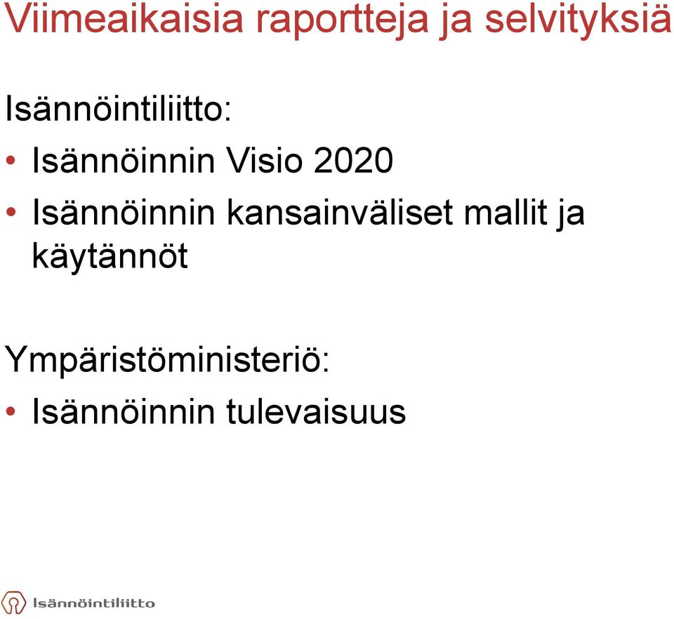 Isännöinnin kansainväliset mallit ja