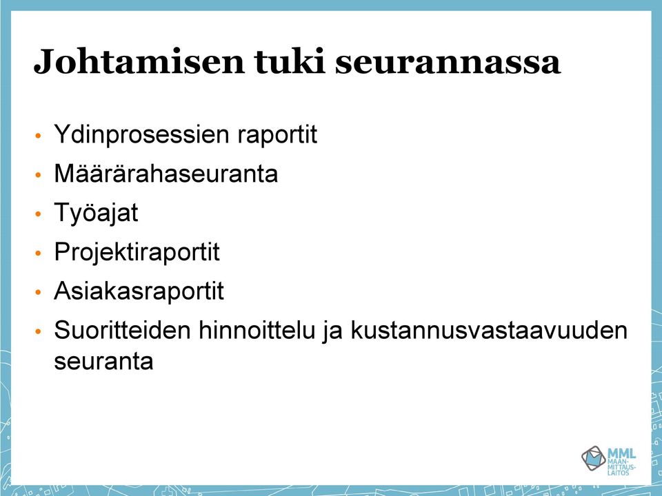 Projektiraportit Asiakasraportit