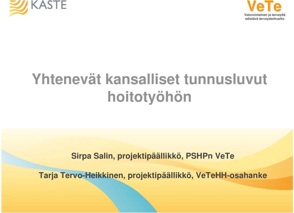 projektipäällikkö, PSHPn Tarja