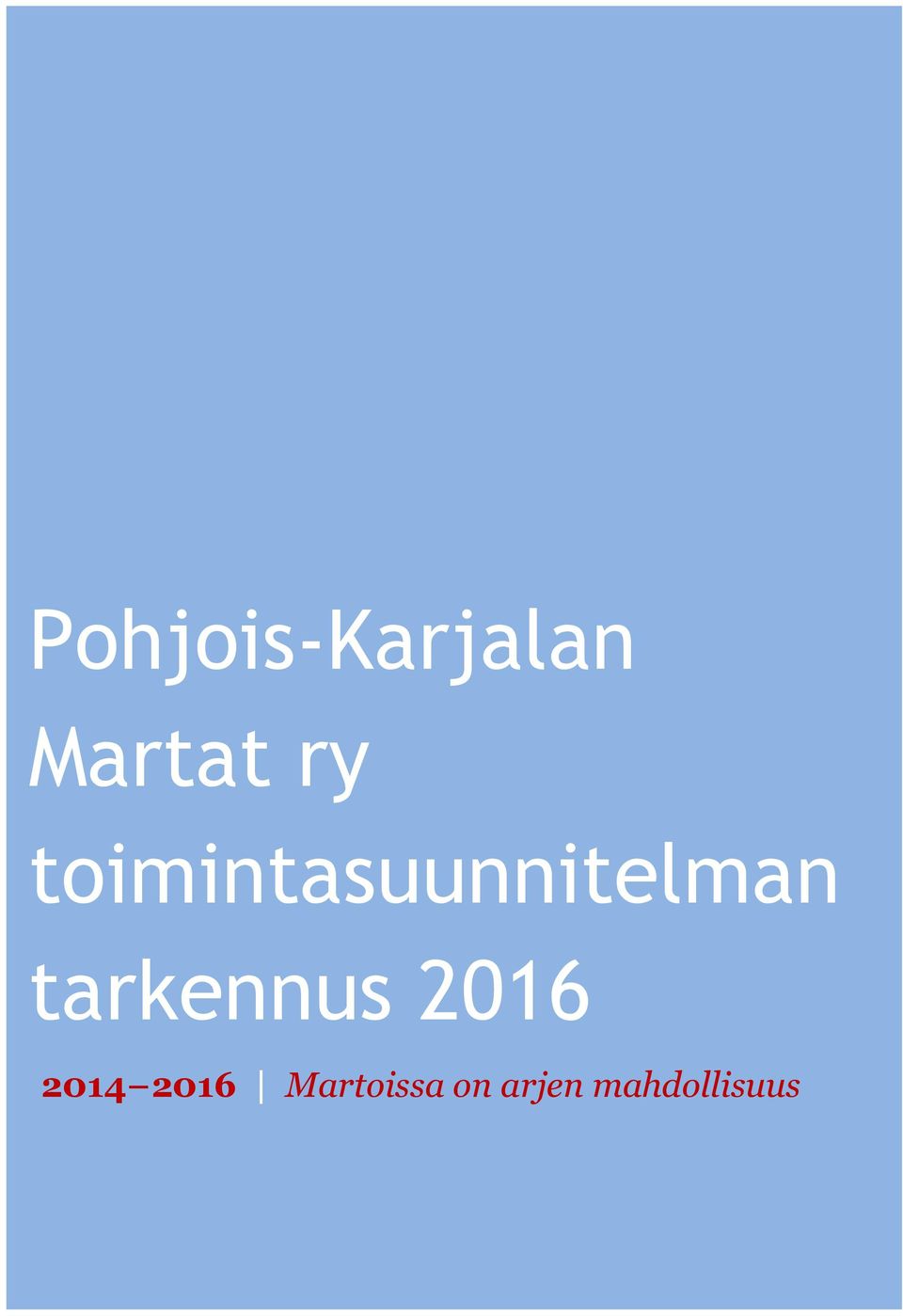 tarkennus 2016 2014 2016