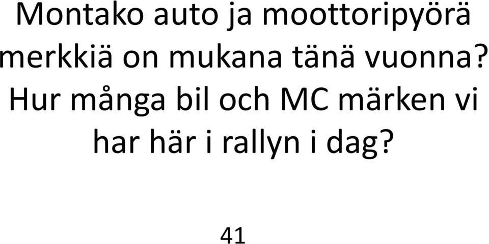 Hur många bil och MC märken