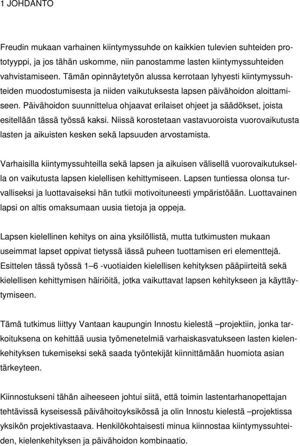 lapsen kielen kehitys tutkimus lapsen kielen kehitys tutkimus