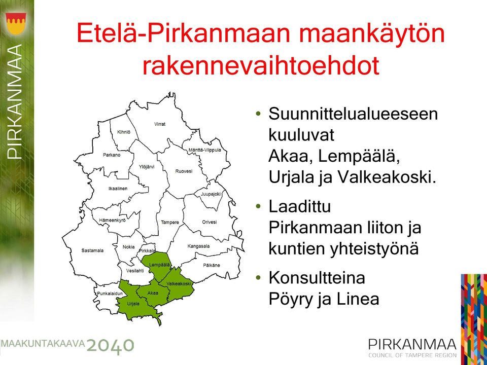 Urjala ja Valkeakoski.