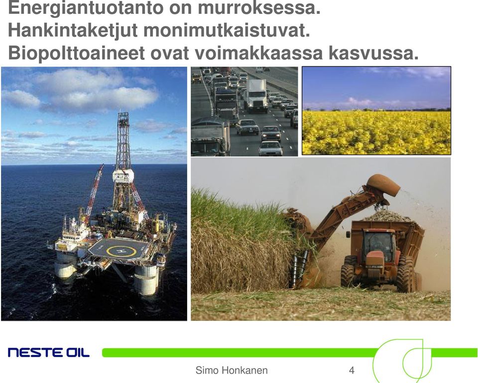 Biopolttoaineet ovat