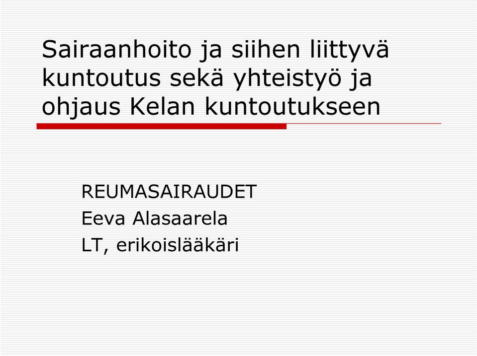 ohjaus Kelan kuntoutukseen