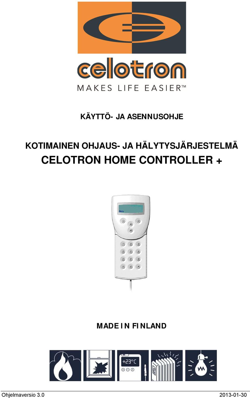 HÄLYTYSJÄRJESTELMÄ CELOTRON