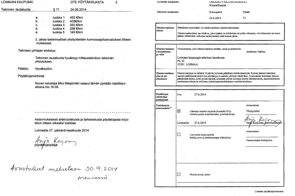 2014 71 Olluolluvaadmu.. IPlIWIksecn tyytymiion voi tebdl kijjalliscn oikaisuvlwimuksen. olkeu.