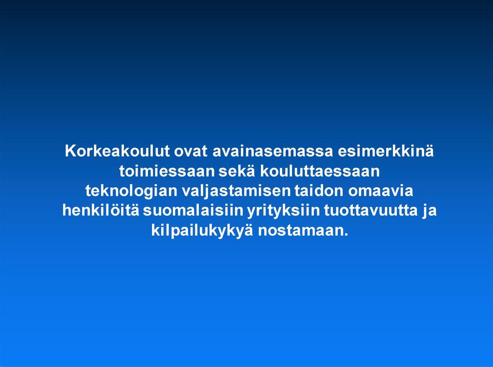 valjastamisen taidon omaavia henkilöitä