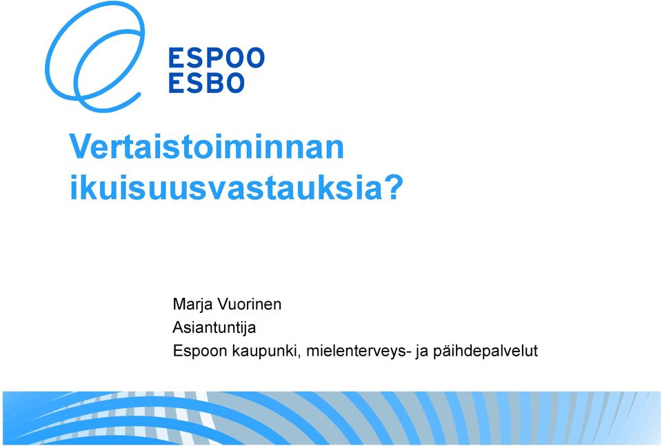 Marja Vuorinen Asiantuntija